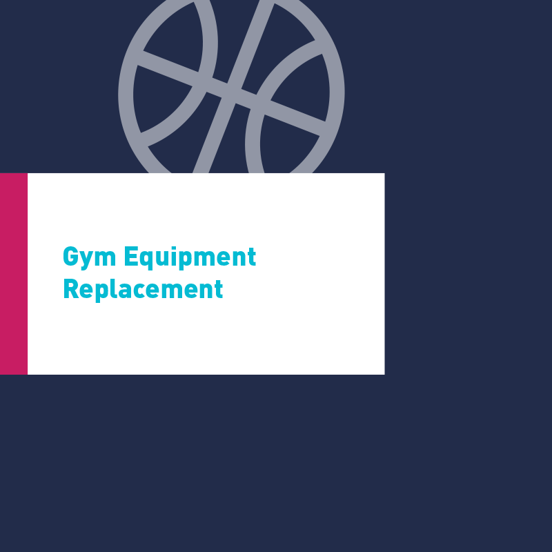 Gym Equipment Replacement