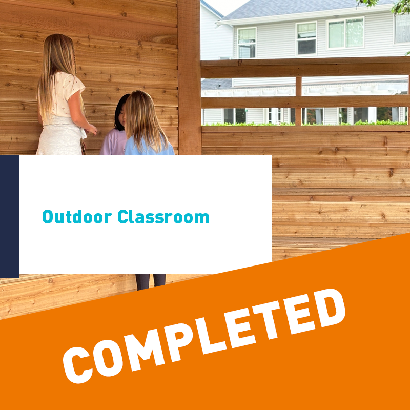 Outdoor Classroom - COMPLETED